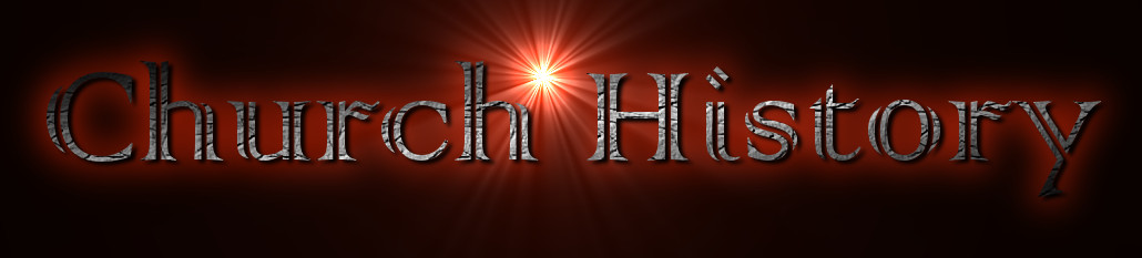 Church History Church History