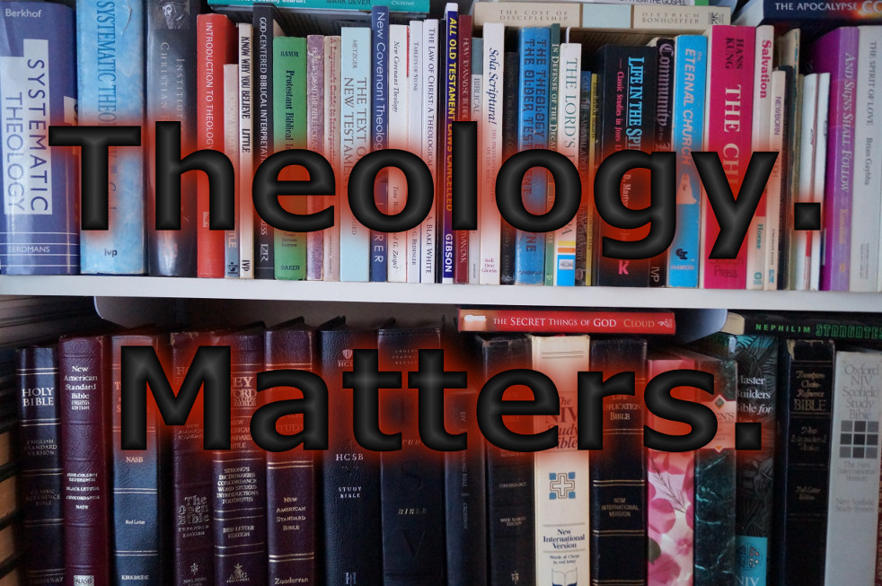Theology matters
